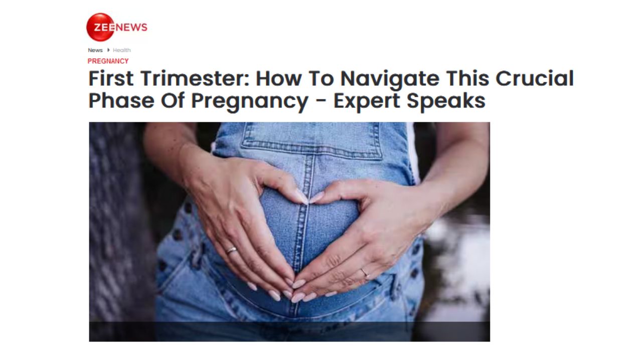 FIRST TRIMESTER: HOW TO NAVIGATE THIS CRUCIAL PHASE OF PREGNANCY – EXPERT SPEAKS