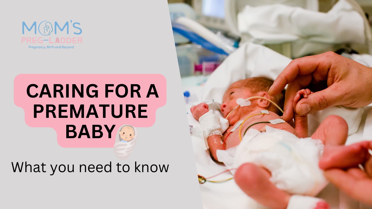 Caring for a premature baby: What you need to know