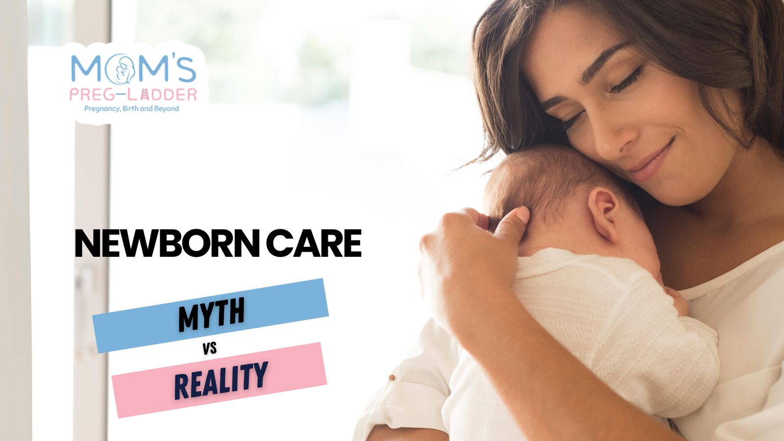 Newborn Care: Myth vs. Reality