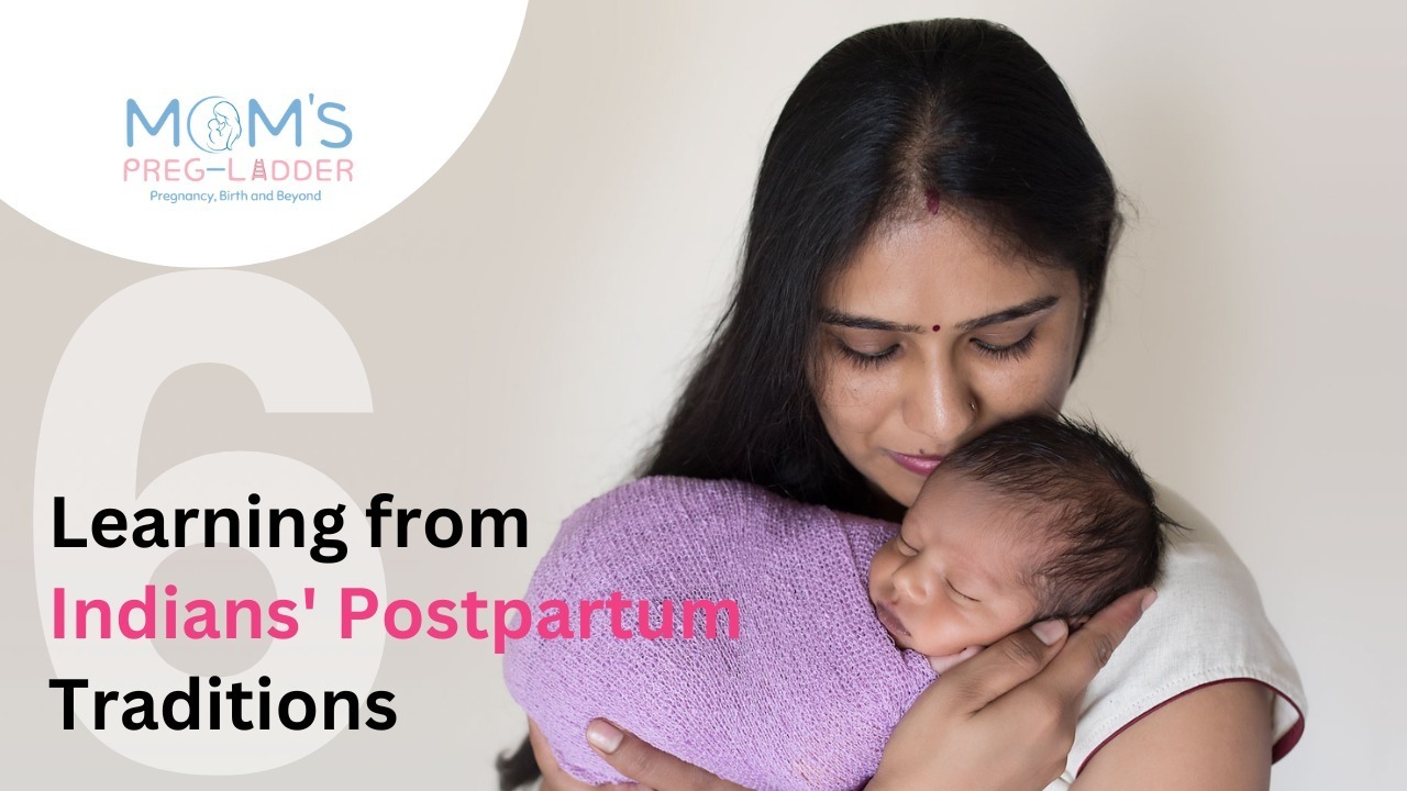 Indian Postpartum Traditions