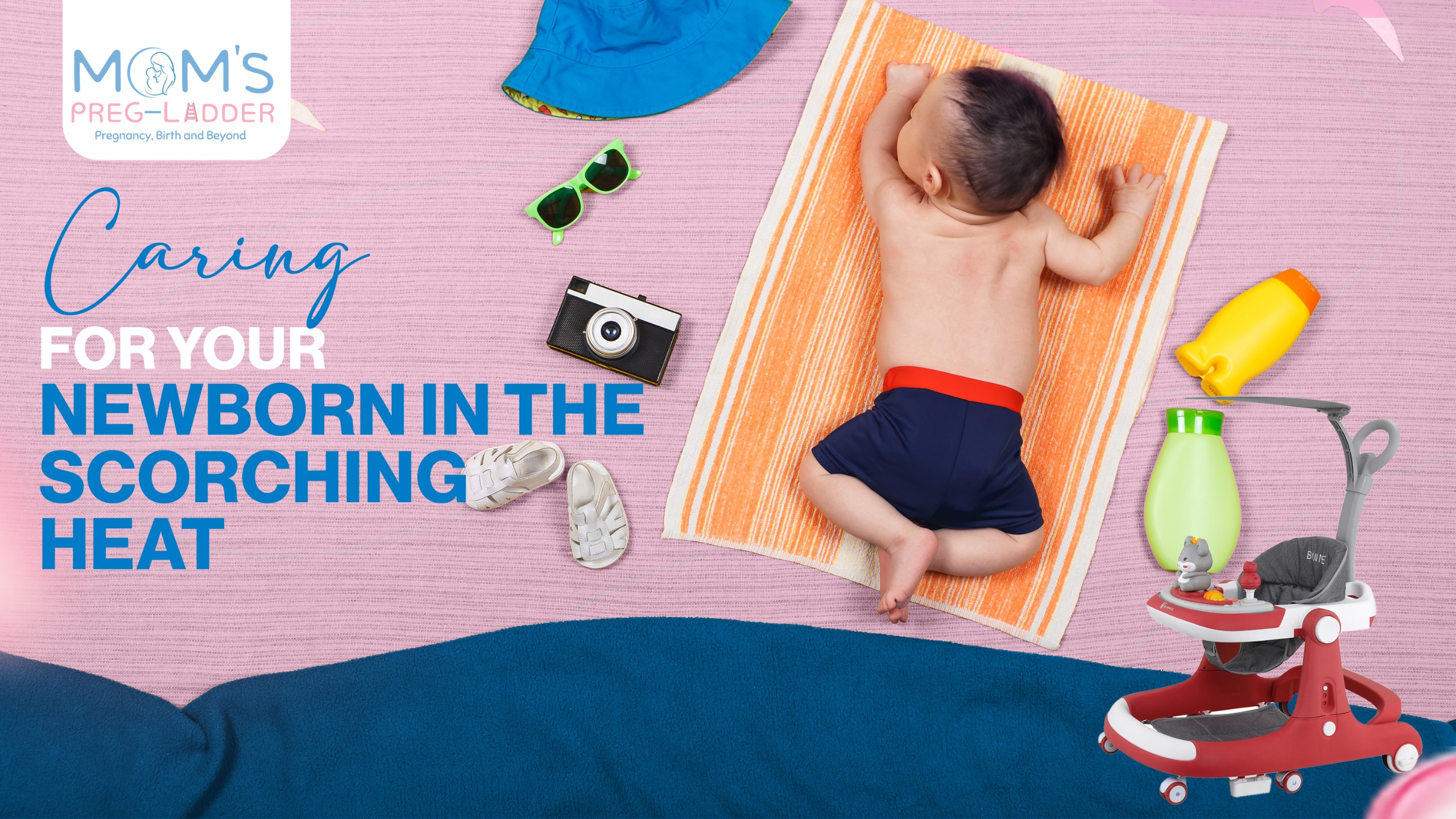 Caring for your newborn in the scorching heat