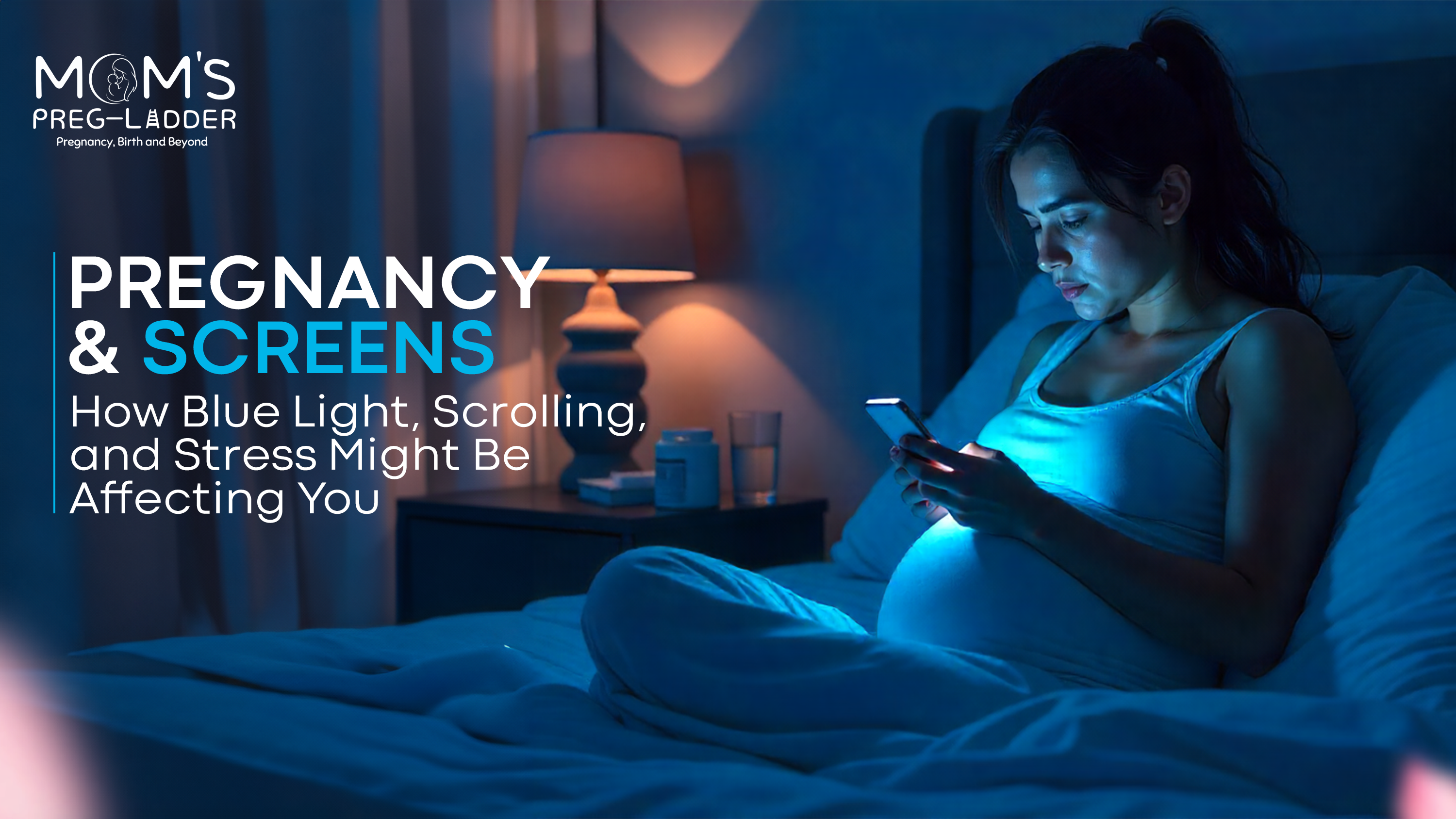 Pregnancy & Screens: How Blue Light, Scrolling, and Stress Might Be Affecting You