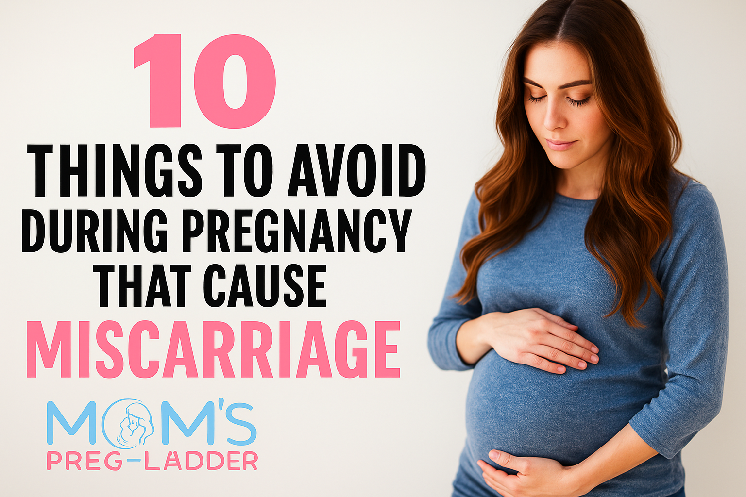 Things to Avoid During Pregnancy