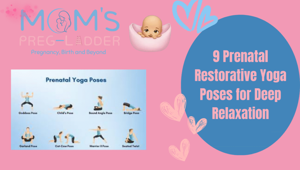 9 Prenatal Restorative Yoga Poses for Deep Relaxation
