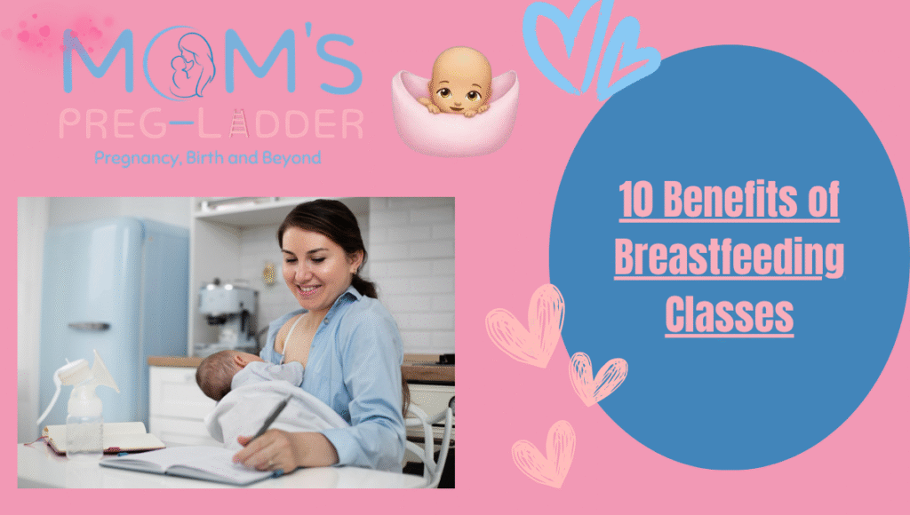 10 Benefits of Breastfeeding Classes