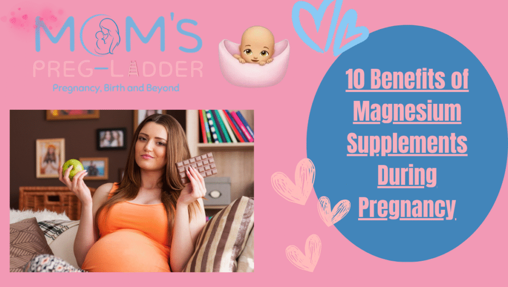 10 Benefits of Magnesium Supplements During Pregnancy