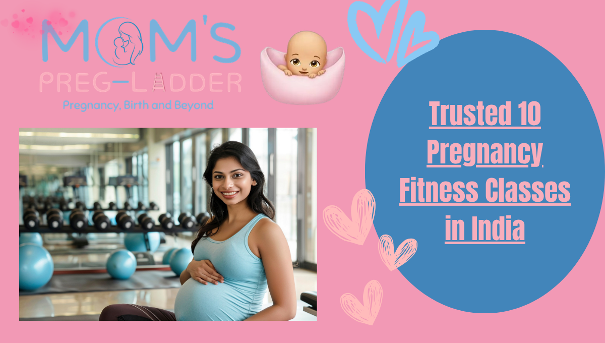 Trusted 10 Pregnancy Fitness Classes in India