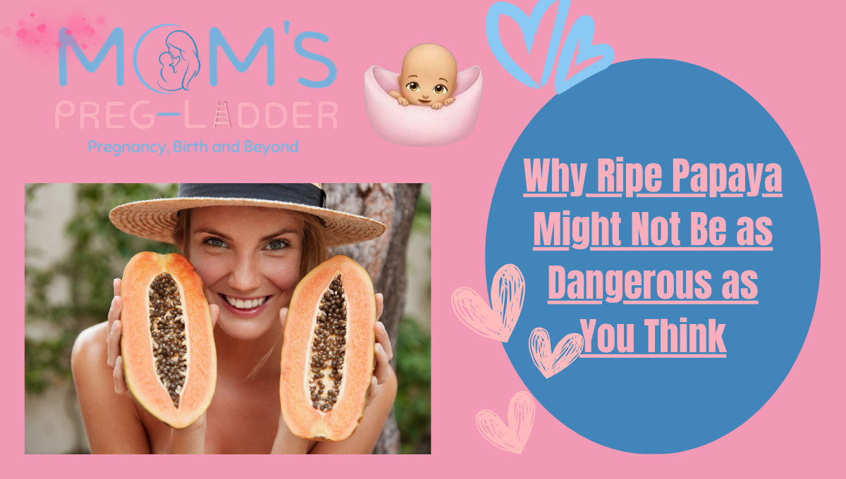 Why Ripe Papaya Might Not Be as Dangerous as You Think