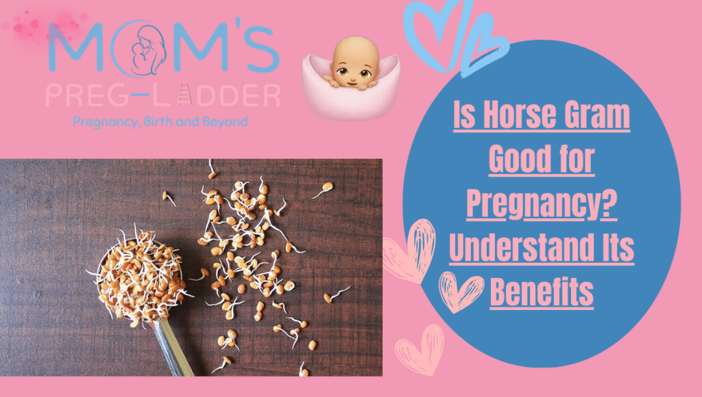 Is Horse Gram Good for Pregnancy? Understand Its Benefits
