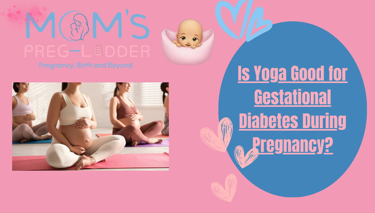 Is Yoga Good for Gestational Diabetes During Pregnancy?