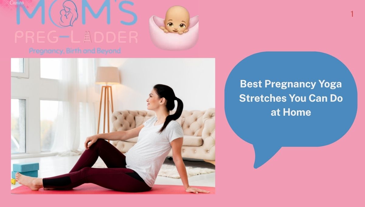 Best Pregnancy Yoga Stretches You Can Do at Home