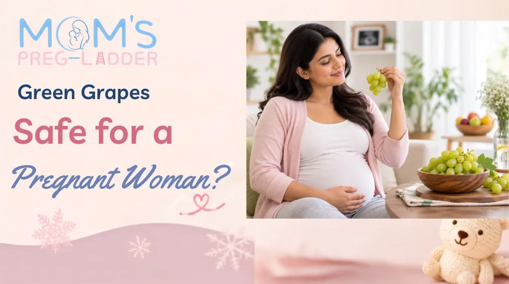 Is Green Grapes Safe for a Pregnant Woman?